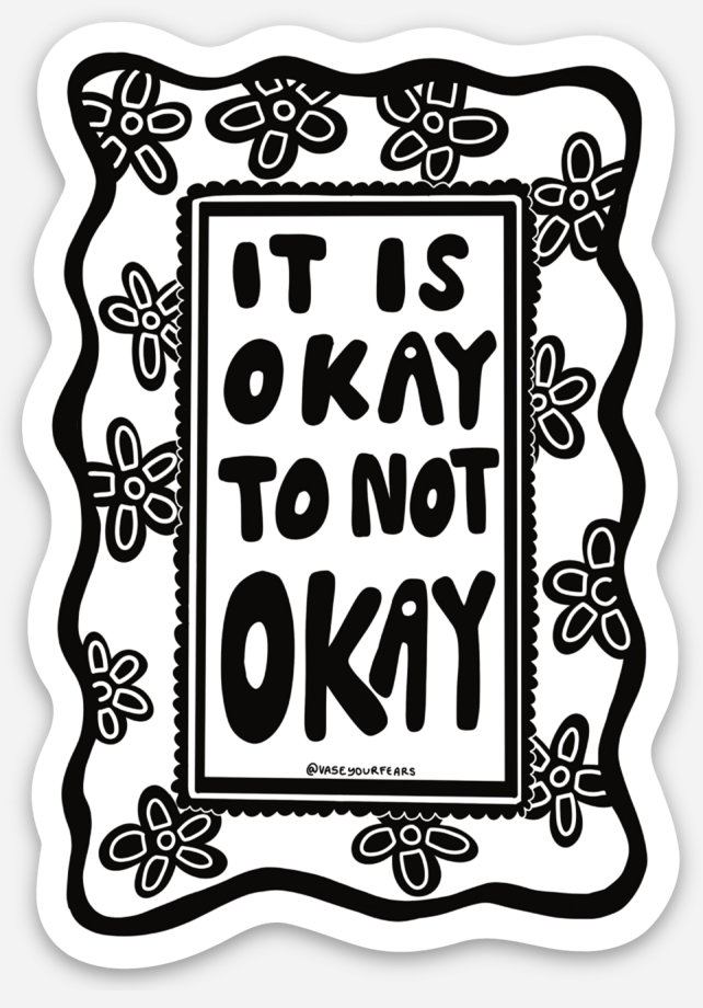it is okay to not okay STICKER
