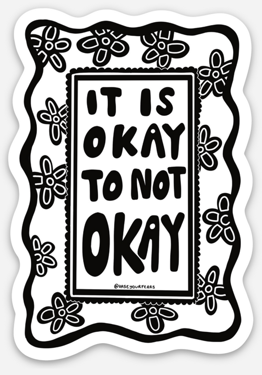 it is okay to not okay STICKER