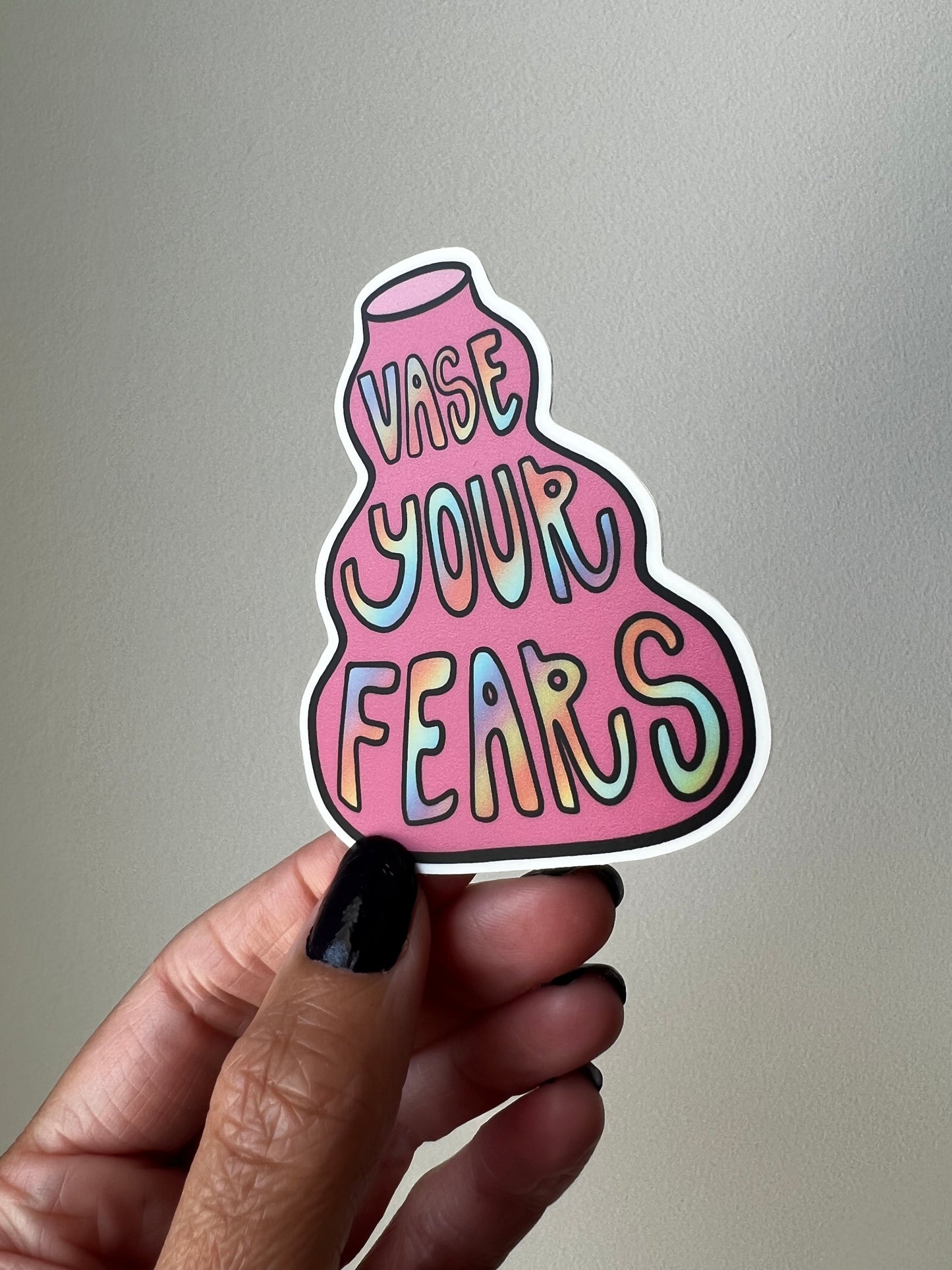 Vase Your Fears Sticker